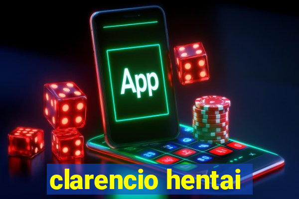 clarencio hentai